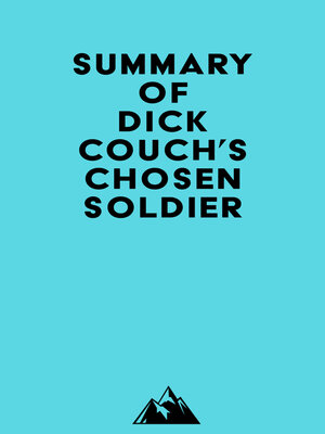 cover image of Summary of Dick Couch's Chosen Soldier